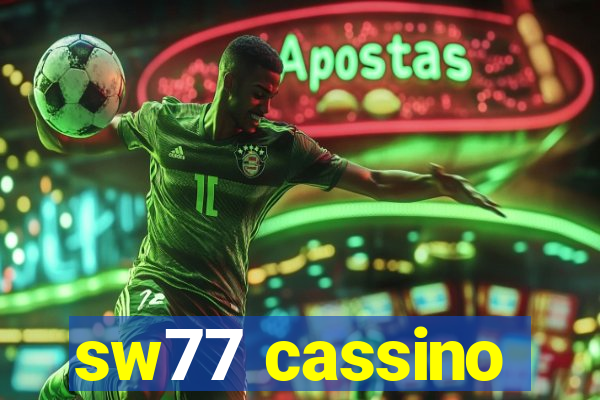 sw77 cassino